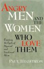 Angry Men and the Women Who Love Them by Paul Hegstrom