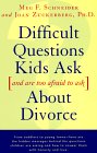 Difficult Questions Kids Ask About Divorce